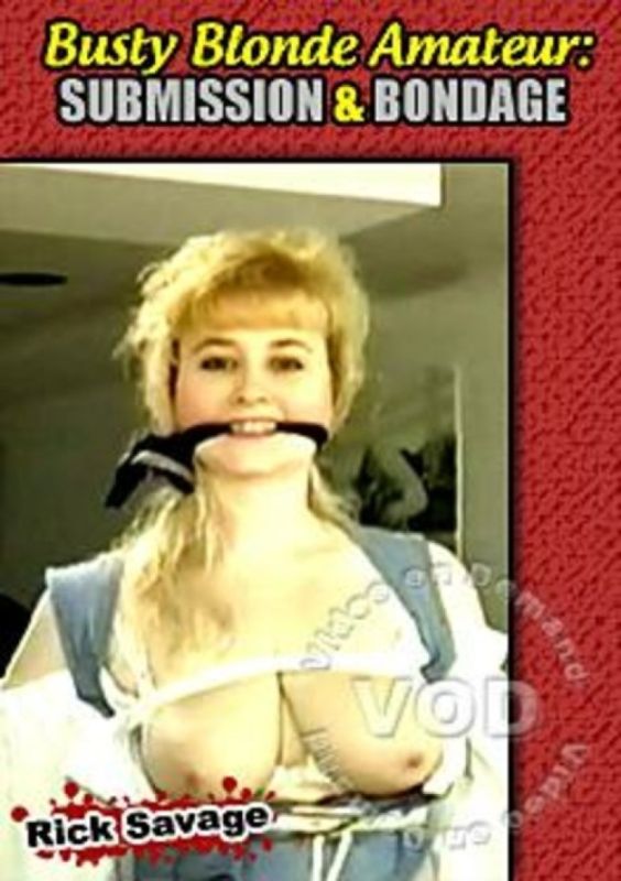 Busty Blonde Amateur: Submission & Bondage